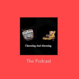 Charming And Alarming Podcast