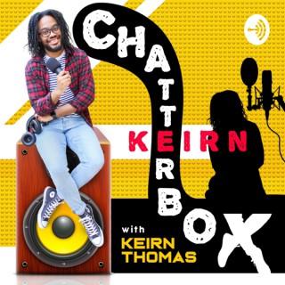 Chatterbox Keirn