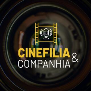 Cinefilia & Companhia