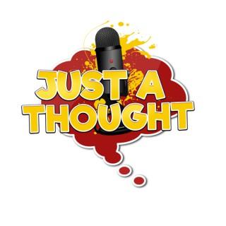 Just A Thought Podcast w/Shari' Nycole