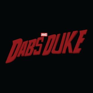 Dabs and Duke