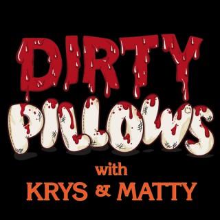 Dirty Pillows Podcast