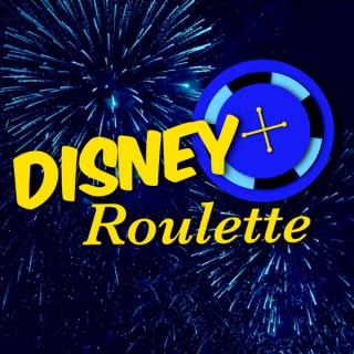 Disney+ Roulette