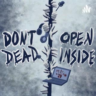 Don't Dead, Open Inside: a Walking Dead Retrospective