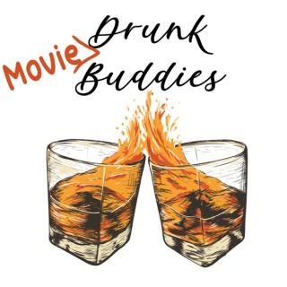 Drunk Movie Buddies