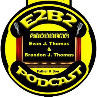 E2B2 Podcast
