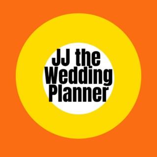 JJ the Wedding Planner's Podcast