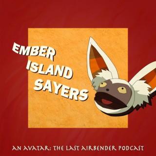 Ember Island Sayers