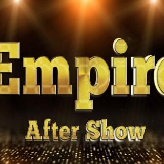 Empire Review and After Show