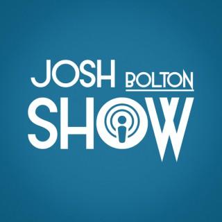 The Josh Bolton Show