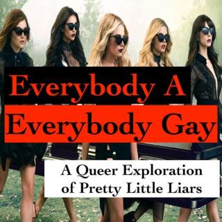 Everybody A Everybody Gay