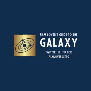 Film Lover's Guide to the Galaxy
