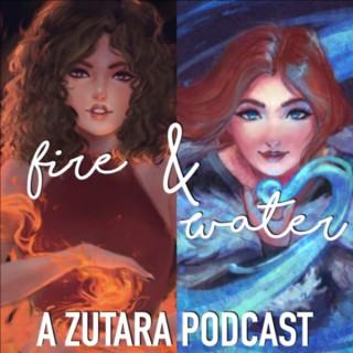 Fire & Water: A Zutara Podcast