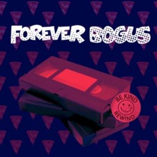 Forever Bogus Podcast