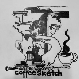 Coffee Sketch Podcast