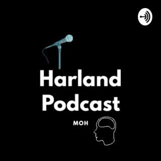 Harland Podcast