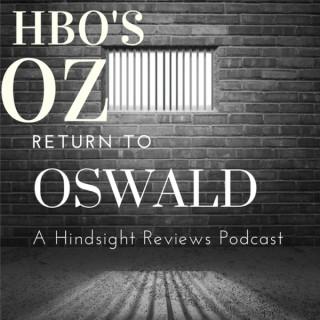 HBO's Oz: Return to Oswald