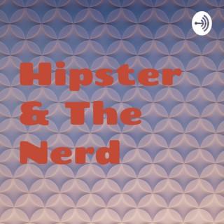 Hipster & The Nerd
