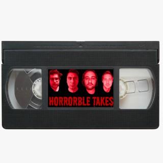 Horrorble Takes