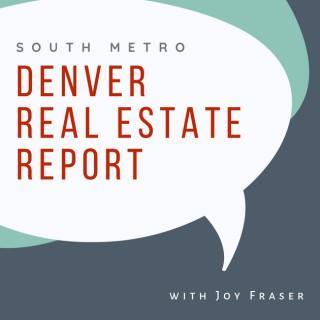 South Metro Denver Real Estate Report