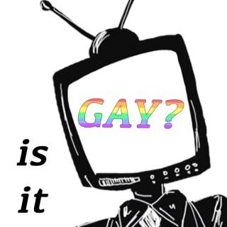 Is It Gay? A Podcast About Sapphic Media
