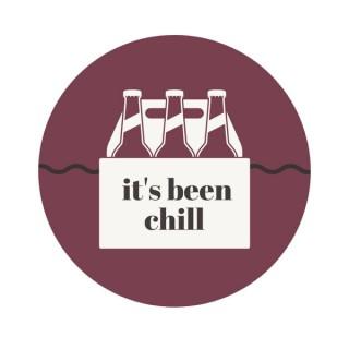 It's Been Chill Podcast