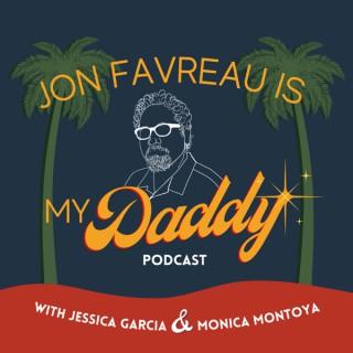 Jon Favreau Is My Daddy