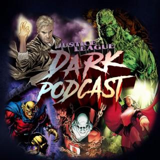 Justice League Dark Podcast