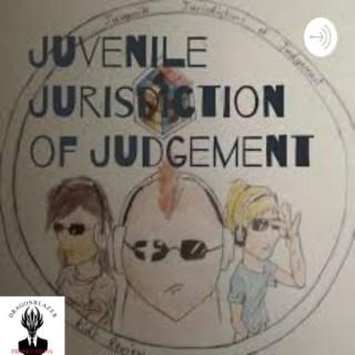 Juvenile Jurisdiction of Judgement (A kids movie review)