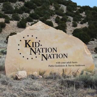 Kid Nation Nation: The Pioneer Podcast