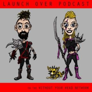 Launch Over Podcast