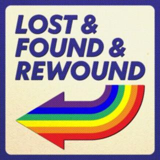 Lost & Found & Rewound