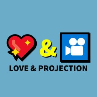 Love & Projection