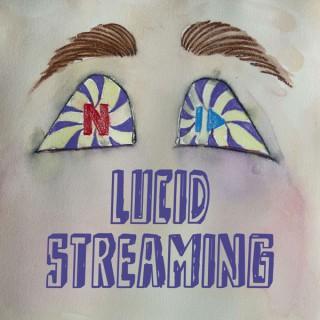 Lucid Streaming