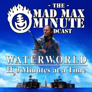 Mad Max Minute presents: Waterworld (1995)