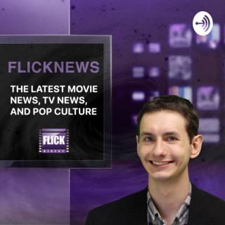 Movie News Podcast from FlickDirect, Staring Austin Putnam