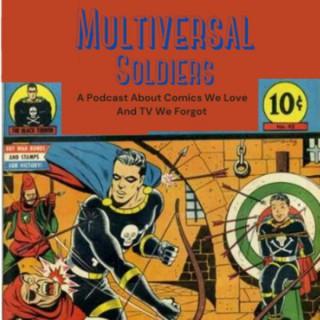 Multiversal Soldiers