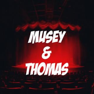 Musey & Thomas: Examining life through the lens of film