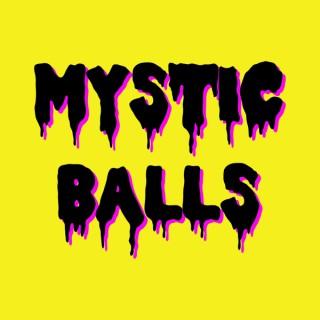 Mystic Balls