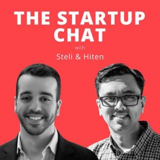 The Startup Chat with Steli and Hiten