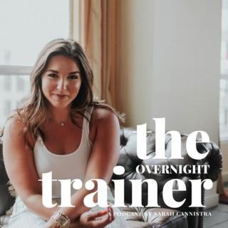 The Overnight Trainer Podcast