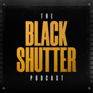 The Black Shutter Podcast