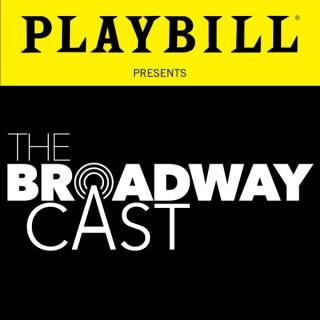 The Broadway Cast