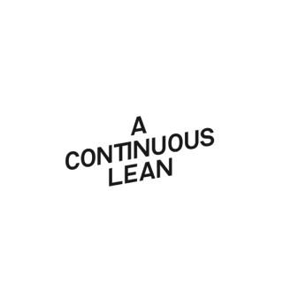 A Continuous Lean.