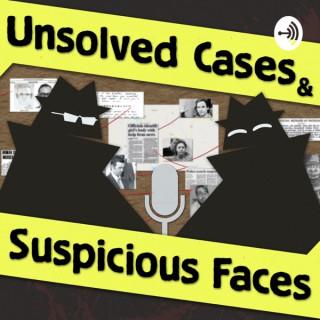 Unsolved Cases and Suspicious Faces