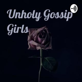 Unholy Gossip Girls