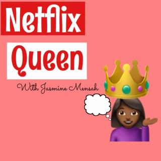 Netflix Queen with Jasmine Mensah