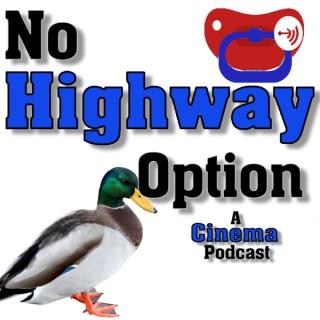 No Highway Option