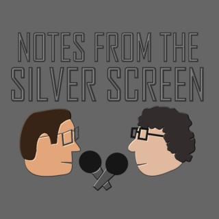 Notes From the Silver Screen