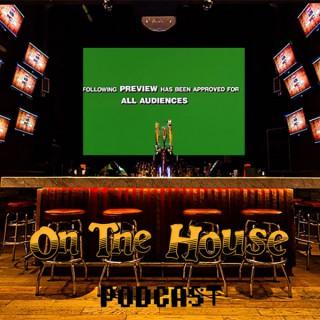 On the House Movie Reviews & Podcast